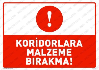 Koridorlara Malzeme Bırakma Levhası