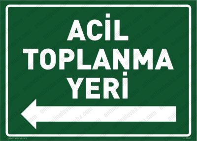 Acil Toplanma Yeri Sola Yönlendirme Levhası