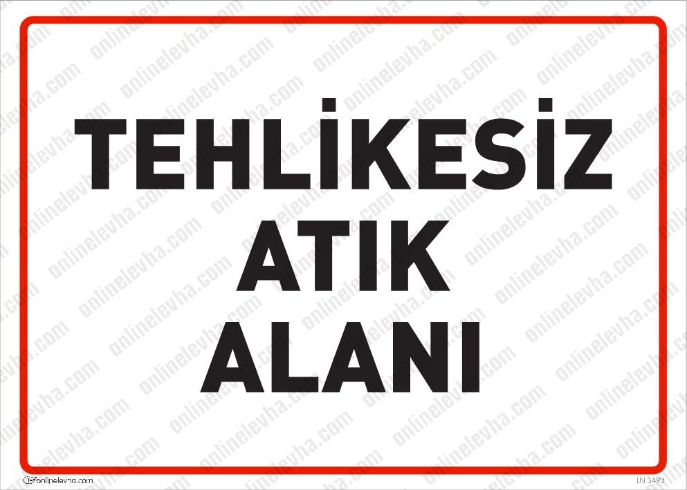 tehlikesiz-atik-alani-levhasi | İş Güvenlik Levhaları