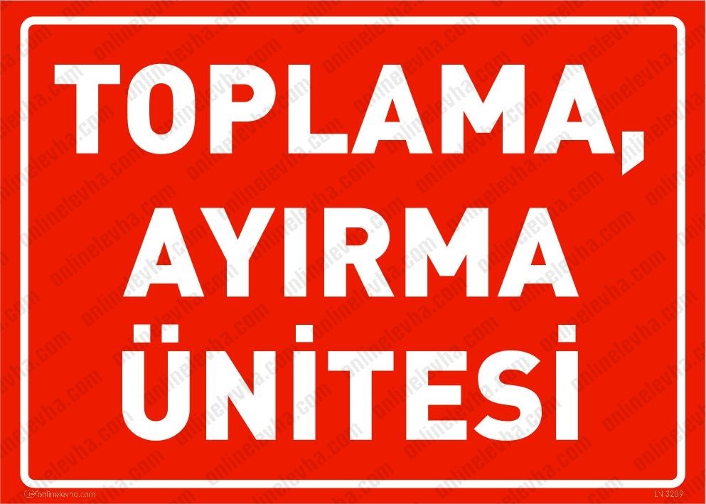 toplama-ayirma-unitesi-levhasi | İş Güvenlik Levhaları