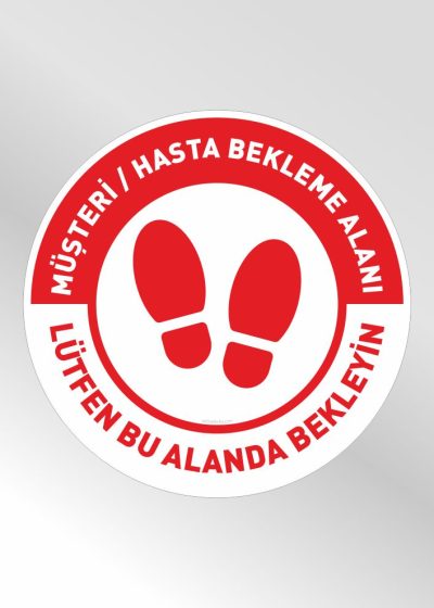 musteri-hasta-bekleme-alani-hastane-yer-etiketi | İş Güvenlik Levhaları